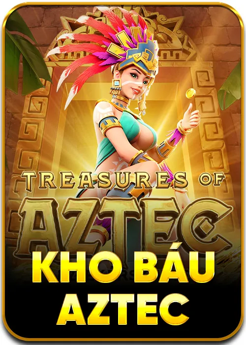 aztec_nổ hũ